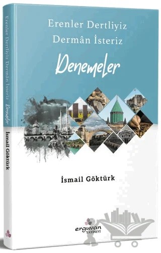 Denemeler – İsmail Göktürk – Erguvan Yayınevi kitap kapağı