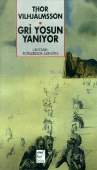 Gri Yosun Yanıyor – Thor Vilhjalmsson – Telos Yayıncılık kitap kapağı