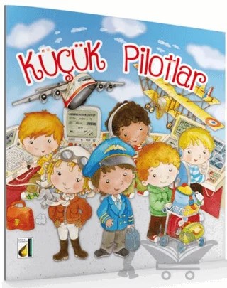 Küçük Pilotlar – Eleonara Barsotti – Damla Yayınevi kitap kapağı