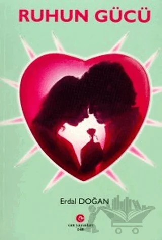 Ruhun Gücü – Erdal Doğan – Can Yayınları (Ali Adil Atalay) kitap kapağı