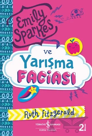 Emily Sparkes ve Yarışma Faciası – Ruth Fitzgerald – İş Bankası Kültür Yayınları kitap kapağı