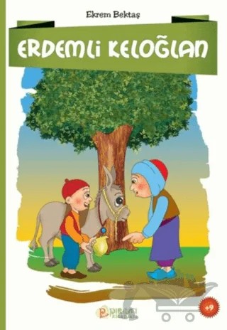 Erdemli Keloğlan – Ekrem Bektaş – Pırıltı Kitapları - Erkam kitap kapağı