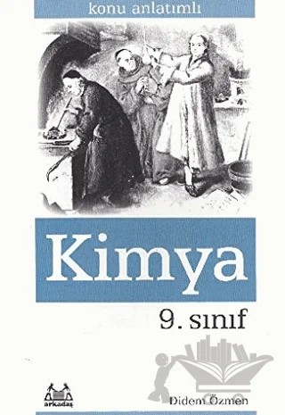 9. Sınıf Kimya Konu Anlatımlı – Didem Özmen – Arkadaş Yayınları kitap kapağı