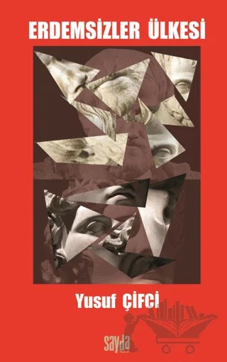 Erdemsizler Ülkesi – Yusuf Çifci – Sayda Yayınları kitap kapağı