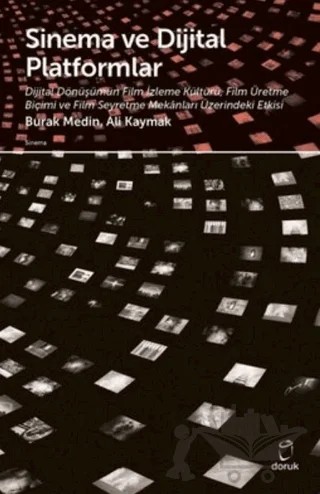 Sinema ve Dijital Platformlar – Ali Kaymak – Doruk Yayınları kitap kapağı