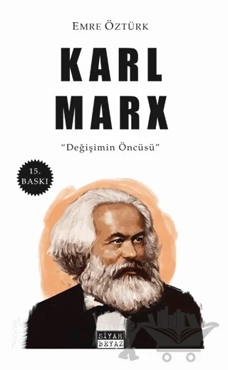 Karl Marx – Emre Öztürk – Siyah Beyaz Yayınları kitap kapağı