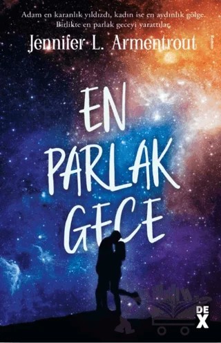 En Parlak Gece – Jennifer L. Armentrout – Dex Yayınevi kitap kapağı