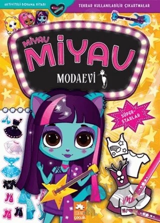 Süperstarlar - Miyav Miyav Modaevi – Zivile Agurkyte – Eksik Parça Yayınları kitap kapağı