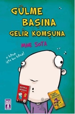 Gülme Başına Gelir Komşuna – Mine Sota – Genç Timaş kitap kapağı