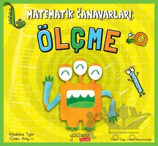 Matematik Canavarları - Ölçme – Madeline Tyler – Yakamoz Yayınevi kitap kapağı