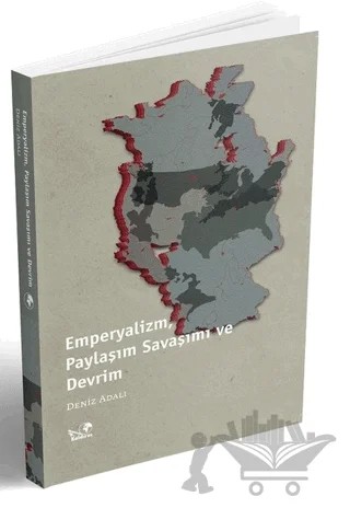 Emperyalizm, Paylaşım Savaşımı ve Devrim – Deniz Adalı – Kaldıraç Yayınevi kitap kapağı
