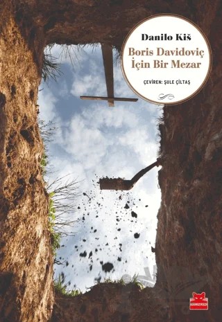 Boris Davidoviç İçin Bir Mezar – Danilo Kiş – Kırmızı Kedi Yayınevi kitap kapağı