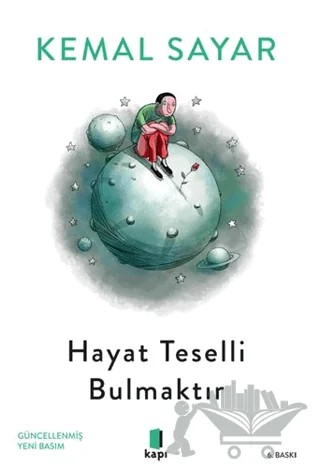 Hayat Teselli Bulmaktır – Kemal Sayar – Kapı Yayınları kitap kapağı