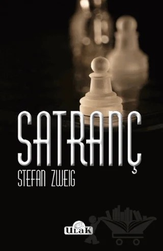 Satranç – Stefan Zweıg – Ulak Yayıncılık kitap kapağı