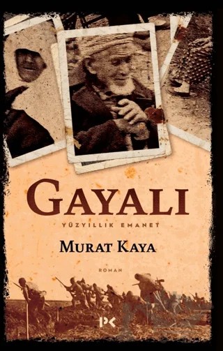 Gayalı - Yüzyıllık Emanet – Murat Kaya – Profil Kitap kitap kapağı