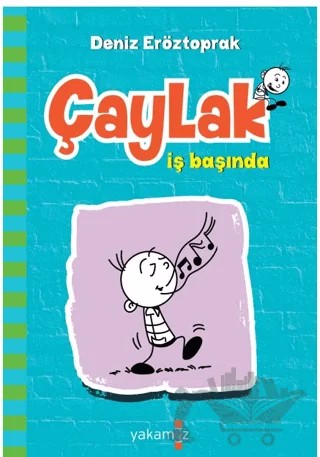 Çaylak - İş Başında – Deniz Eröztoprak – Yakamoz Yayınevi kitap kapağı