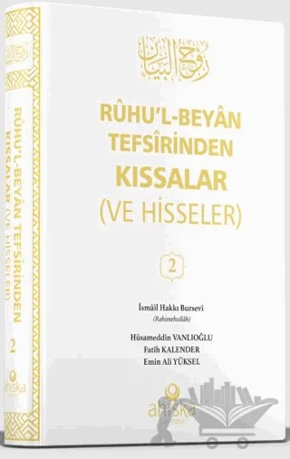 Ruhul Beyan Tefsirinden Kıssalar ve Hisseler 2. Cilt – İsmail Hakkı Bursevi – Ahıska Yayınevi kitap kapağı