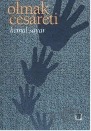 Olmak Cesareti – Kemal Sayar – İz Yayıncılık kitap kapağı