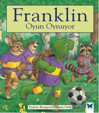 Franklin Oyun Oynuyor – Paulette Bourgeois – Mavi Kelebek Yayınları kitap kapağı