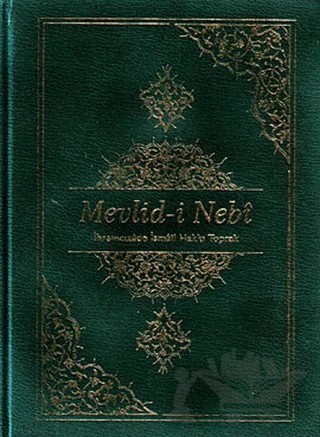 Mevlid-i Nebi – İhramcızade İsmail Hakkı Toprak – Asitan Yayınları kitap kapağı