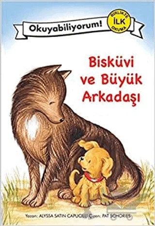 Bisküvi ve Büyük Arkadaşı – Alyssa Satin Capucilli – Pegasus Çocuk Yayınları kitap kapağı