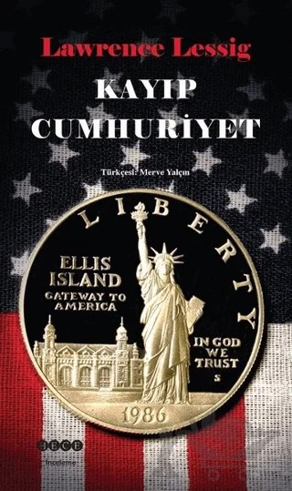 Kayıp Cumhuriyet – Lawrence Lessig – Hece Yayınları kitap kapağı