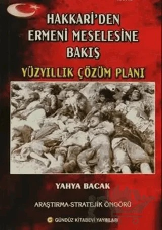 Hakkari’den Ermeni Meselesine Bakış – Yahya Bacak – Gündüz Kitabevi Yayınları kitap kapağı