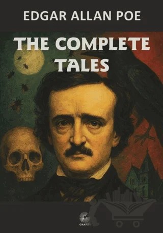 The Complete Tales – Edgar Allan Poe – Grafiti Yayınları kitap kapağı