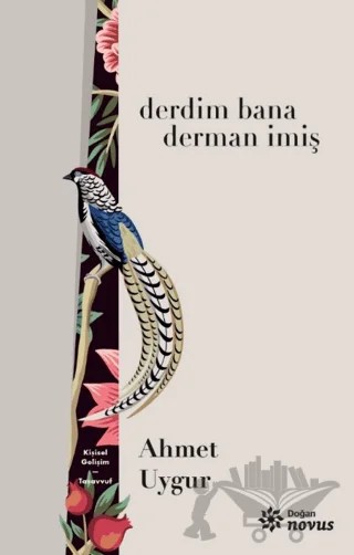 Derdim Bana Derman İmiş – Ahmet Uyğur – Doğan Novus kitap kapağı