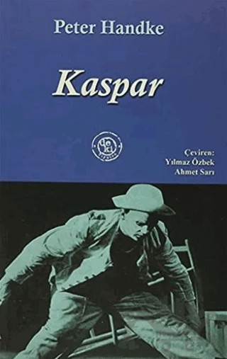 Kaspar – Peter Handke – De Ki Yayınları kitap kapağı