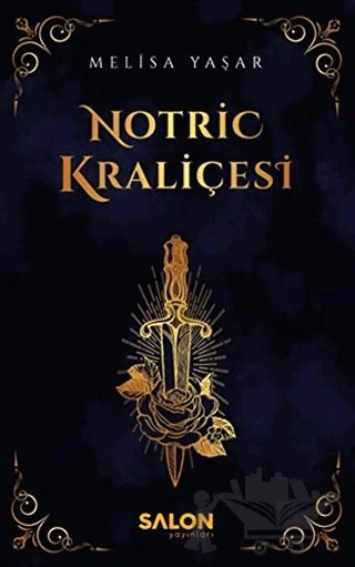 Notric Kraliçesi – Melisa Yaşar – Salon Yayınları kitap kapağı