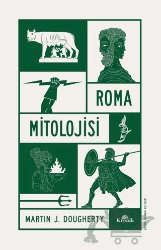 Roma Mitolojisi – Martin J. Dougherty – Kronik Kitap kitap kapağı