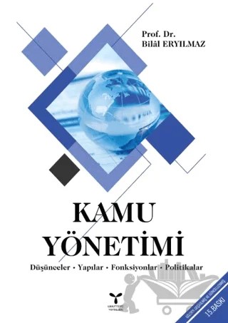 Kamu Yönetimi – Bilal Eryılmaz – Umuttepe Yayınları kitap kapağı
