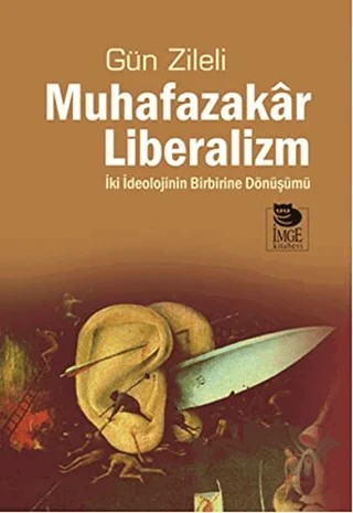 Muhafazakar Liberalizm – Gün Zileli – İmge Kitabevi Yayınları kitap kapağı