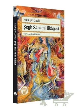 Şeyh San'an Hikayesi – Hüseyin Cavid – Büyüyen Ay Yayınları kitap kapağı