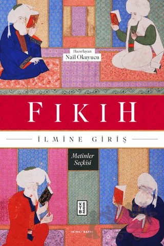 Fıkıh İlmine Giriş – Kolektif – Ketebe Yayınları kitap kapağı