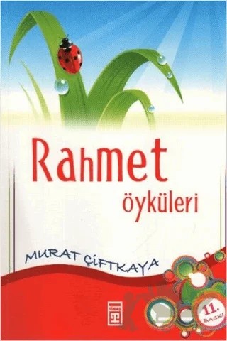 Rahmet Öyküleri – Murat Çiftkaya – Timaş Çocuk kitap kapağı