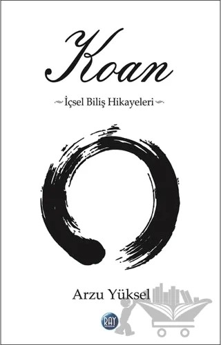 Koan – Arzu Yüksel – Ray Yayıncılık kitap kapağı
