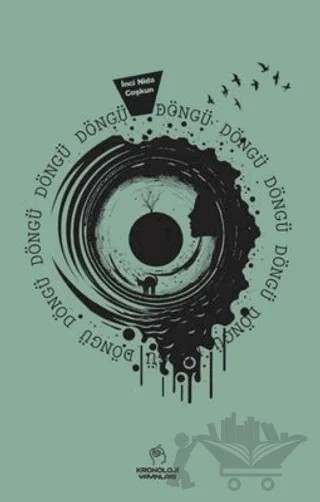 Döngü – İnci Nida Coşkun – Kronoloji Yayınları kitap kapağı