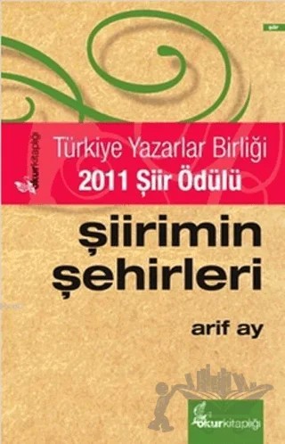 Şiirimin Şehirleri – Arif Ay – Okur Kitaplığı kitap kapağı