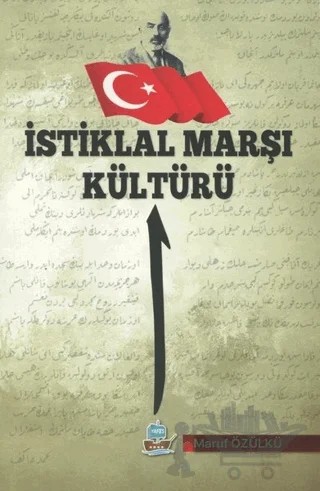 İstiklal Marşı Kültürü – Maruf Özülkü – Yafes Yayınları kitap kapağı