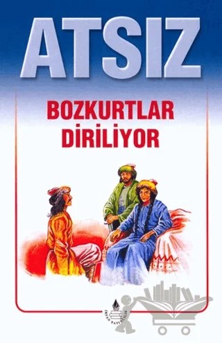 Atsız Bütün Eserleri - 2 : Bozkurtlar Diriliyor (Özel Basım) – Hüseyin Nihal Atsız – İrfan Yayıncılık kitap kapağı