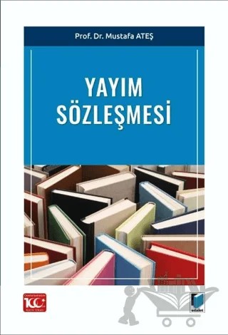 Yayım Sözleşmesi – Mustafa Ateş – Adalet Yayınevi kitap kapağı