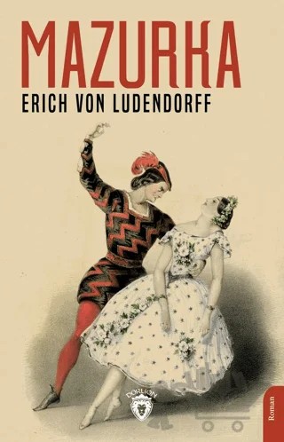 Mazurka – Erich von Ludendorff – Dorlion Yayınları kitap kapağı