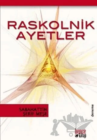 Raskolnik Ayetler – Sabahattin Şerif Meşe – Bencekitap kitap kapağı