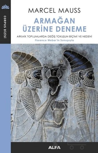 Armağan Üzerine Deneme – Marcel Mauss – Alfa Yayınları kitap kapağı