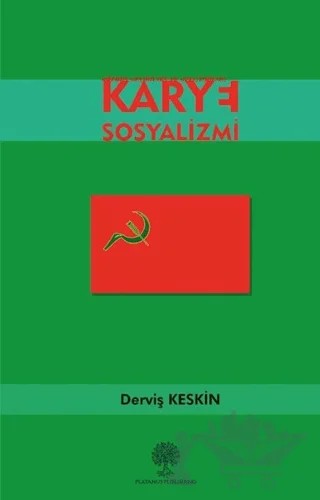 Karye Sosyalizmi – Derviş Keskin – Platanus Publishing kitap kapağı