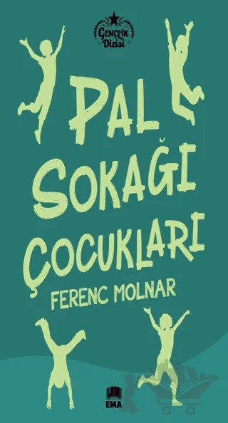 Pal Sokağı Çocukları – Ferenc Molnar – Ema Kitap kitap kapağı