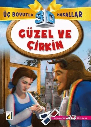 Güzel ve Çirkin - Üç Boyutlu Masallar – Kolektif – Damla Yayınevi kitap kapağı