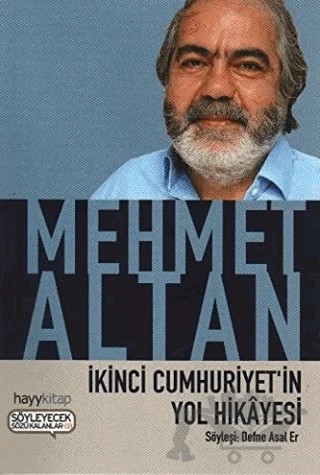 İkinci Cumhuriyet’in Yol Hikayesi – Mehmet Altan – Hayykitap kitap kapağı